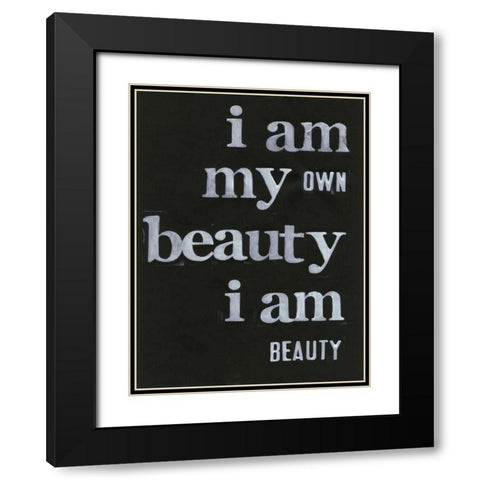Be Beautiful I Black Modern Wood Framed Art Print with Double Matting by Velasquez, Deborah