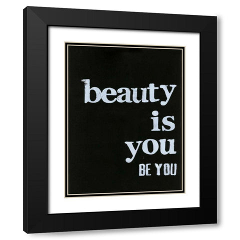 Be Beautiful IV Black Modern Wood Framed Art Print with Double Matting by Velasquez, Deborah