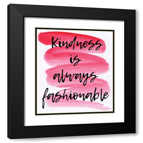 Kindness Black Modern Wood Framed Art Print with Double Matting by Seay, Anne
