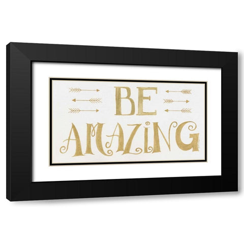Be Amazing Black Modern Wood Framed Art Print with Double Matting by Shamp, Cindy