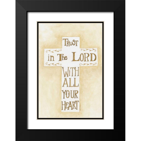 Trust in the Lord Creme Black Modern Wood Framed Art Print with Double Matting by Shamp, Cindy