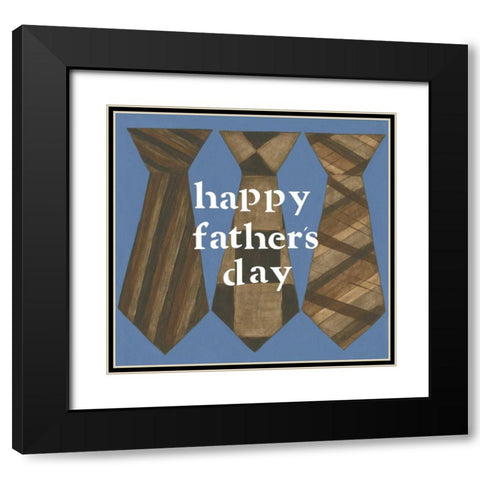Happy Fathers Day Black Modern Wood Framed Art Print with Double Matting by Shamp, Cindy