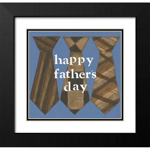Happy Fathers Day Black Modern Wood Framed Art Print with Double Matting by Shamp, Cindy