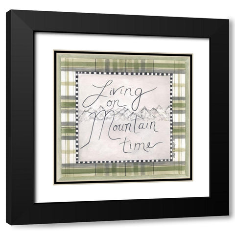 Living on Mountain Time Black Modern Wood Framed Art Print with Double Matting by Shamp, Cindy