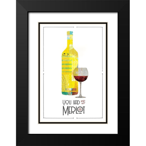 You Had Me at Merlot Black Modern Wood Framed Art Print with Double Matting by JMB Designs