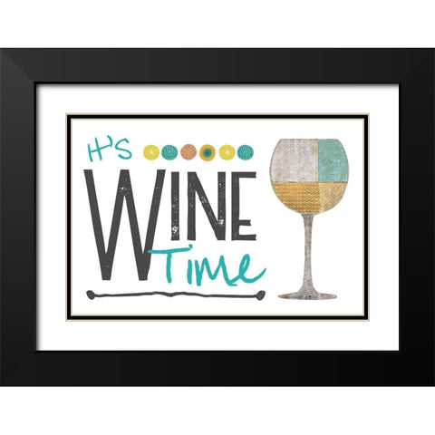 Its Wine Time - White Black Modern Wood Framed Art Print with Double Matting by JMB Designs