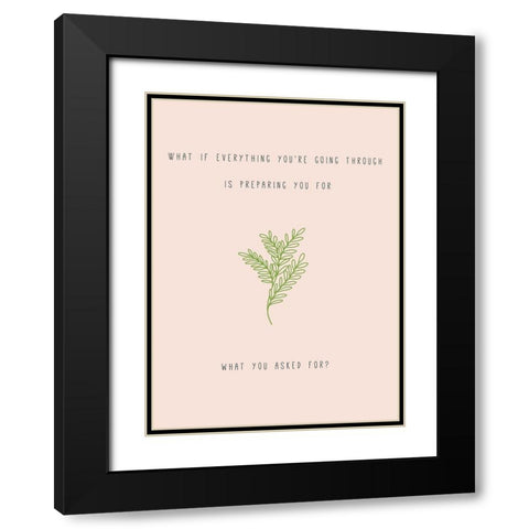 What If Everything Black Modern Wood Framed Art Print with Double Matting by JMB Designs