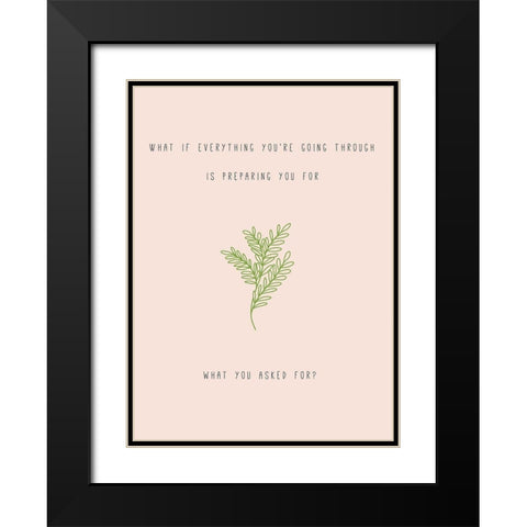 What If Everything Black Modern Wood Framed Art Print with Double Matting by JMB Designs