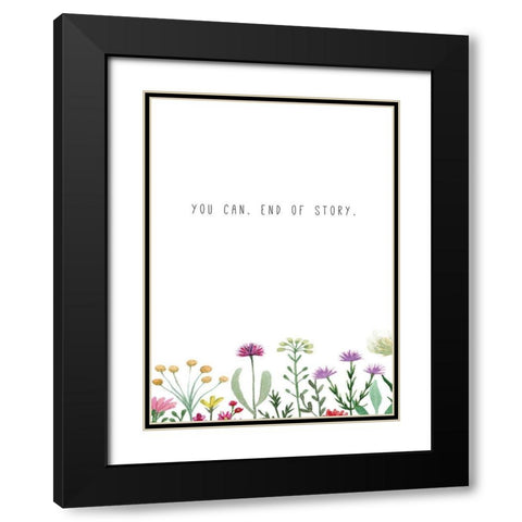 You Can Black Modern Wood Framed Art Print with Double Matting by JMB Designs