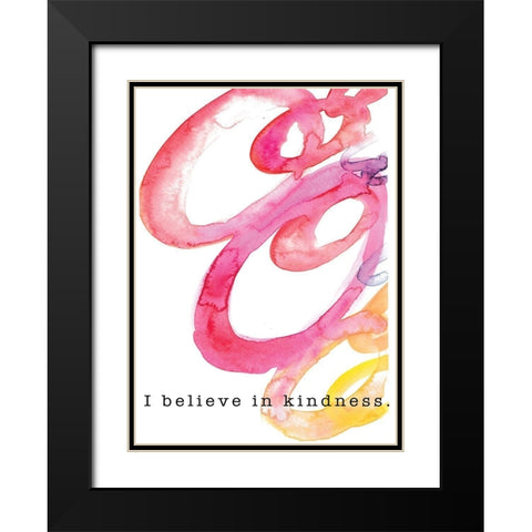 I Believe in Kindness Black Modern Wood Framed Art Print with Double Matting by JMB Designs