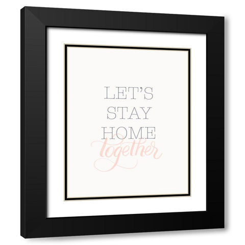 Home Together Black Modern Wood Framed Art Print with Double Matting by Batista, Dee