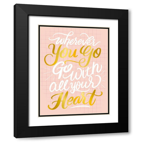 You Go Black Modern Wood Framed Art Print with Double Matting by Batista, Dee
