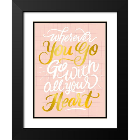 You Go Black Modern Wood Framed Art Print with Double Matting by Batista, Dee