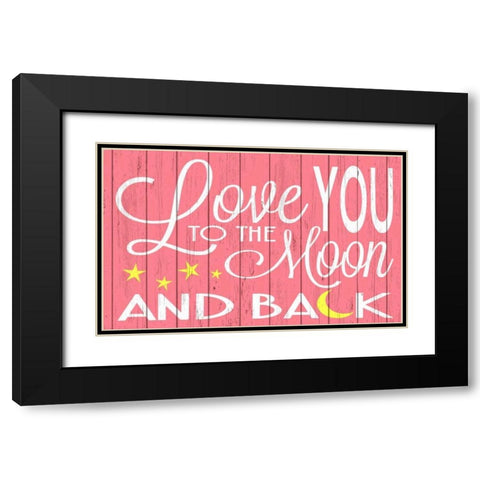 Love You to the Moon - Pink Black Modern Wood Framed Art Print with Double Matting by For the Soul, Words