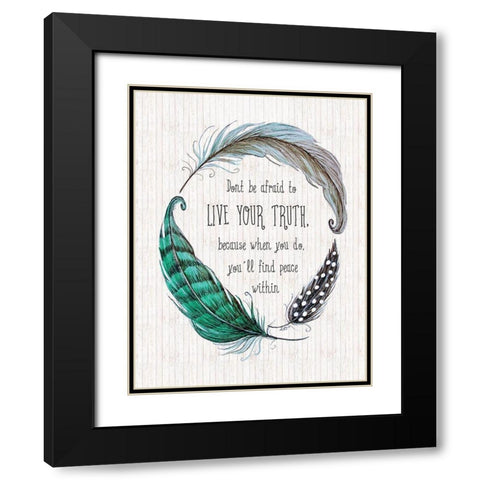 Live Your Truth Black Modern Wood Framed Art Print with Double Matting by Tyndall, Elizabeth