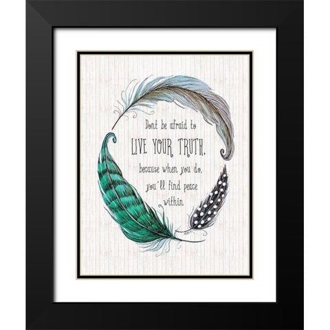 Live Your Truth Black Modern Wood Framed Art Print with Double Matting by Tyndall, Elizabeth