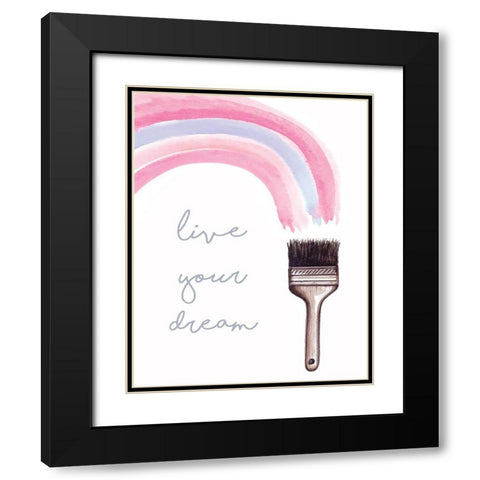 Live Your Dream Black Modern Wood Framed Art Print with Double Matting by Tyndall, Elizabeth