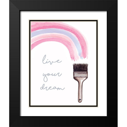 Live Your Dream Black Modern Wood Framed Art Print with Double Matting by Tyndall, Elizabeth