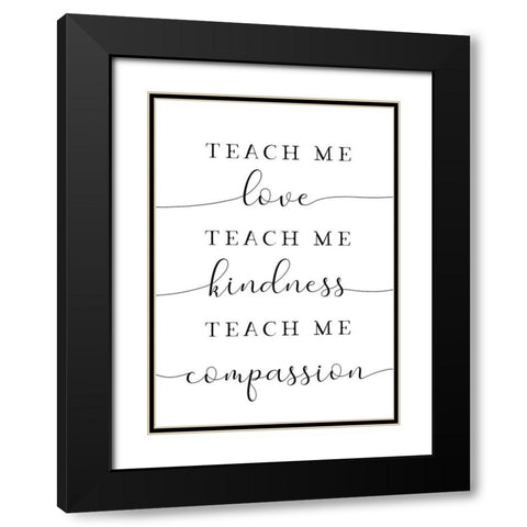 Teach Me Black Modern Wood Framed Art Print with Double Matting by Tyndall, Elizabeth