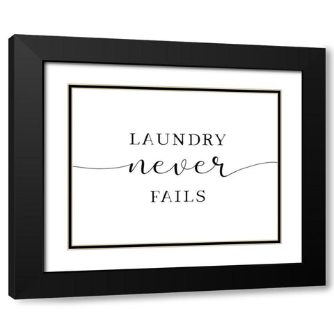 Laundry Never Fails Black Modern Wood Framed Art Print with Double Matting by Tyndall, Elizabeth