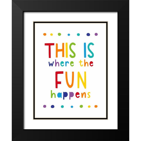 Where the Fun Happens Black Modern Wood Framed Art Print with Double Matting by Tyndall, Elizabeth