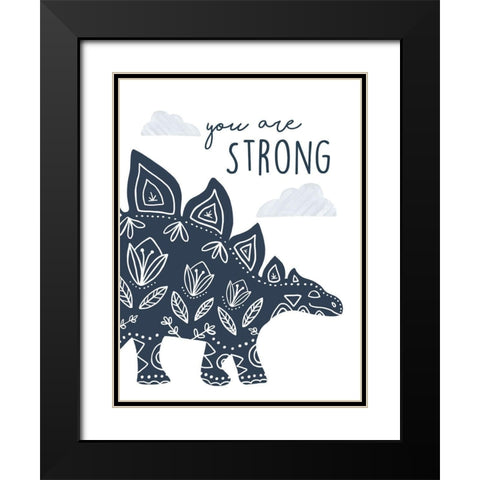 You Are Strong Dino Black Modern Wood Framed Art Print with Double Matting by Tyndall, Elizabeth