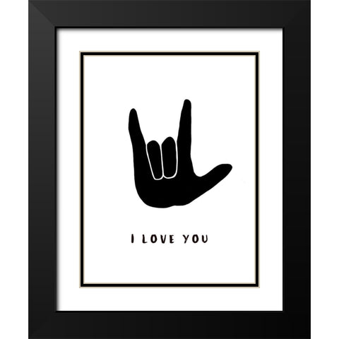 I Love You Black Modern Wood Framed Art Print with Double Matting by Tyndall, Elizabeth