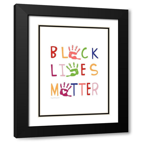 Black Lives Matter Black Modern Wood Framed Art Print with Double Matting by Tyndall, Elizabeth