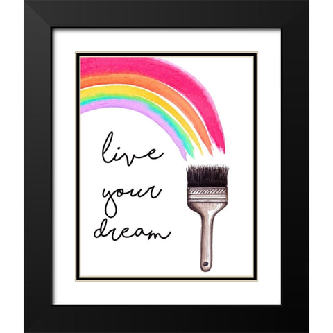 Live Your Dream Black Modern Wood Framed Art Print with Double Matting by Tyndall, Elizabeth