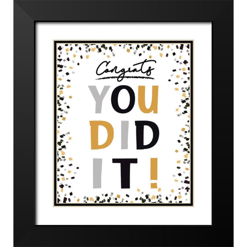 You Did It!  Black Modern Wood Framed Art Print with Double Matting by Tyndall, Elizabeth