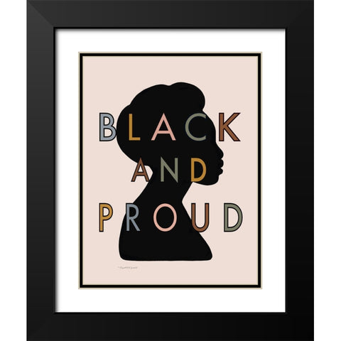 Black and Proud Black Modern Wood Framed Art Print with Double Matting by Tyndall, Elizabeth