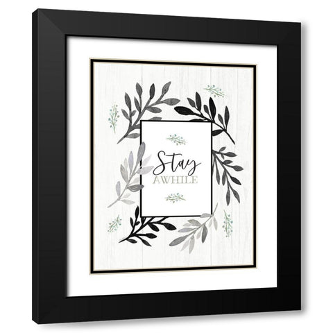 Stay Awhile Black Modern Wood Framed Art Print with Double Matting by Tyndall, Elizabeth