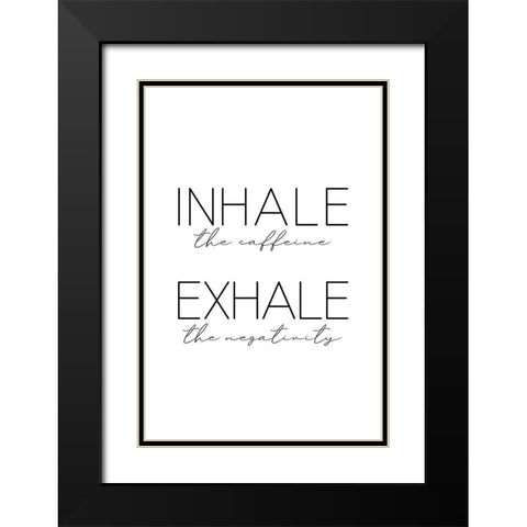 Inhale Black Modern Wood Framed Art Print with Double Matting by JJ Design House