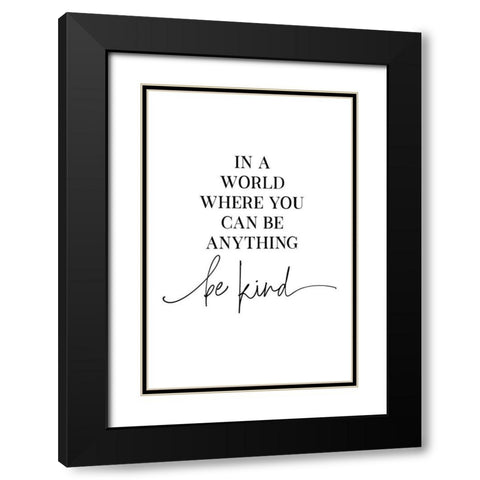 Be Kind Black Modern Wood Framed Art Print with Double Matting by JJ Design House