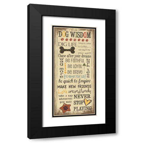 Dog Wisdom Black Modern Wood Framed Art Print with Double Matting by Moulton, Jo