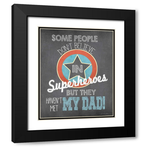 Superhero Dad Black Modern Wood Framed Art Print with Double Matting by Moulton, Jo