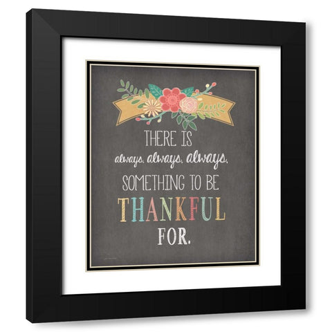 Always Always Always Thankful Black Modern Wood Framed Art Print with Double Matting by Moulton, Jo