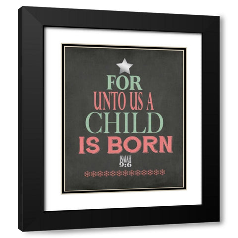 Son is Given II Black Modern Wood Framed Art Print with Double Matting by Moulton, Jo