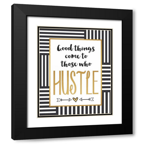 Hustle Black Modern Wood Framed Art Print with Double Matting by Moulton, Jo