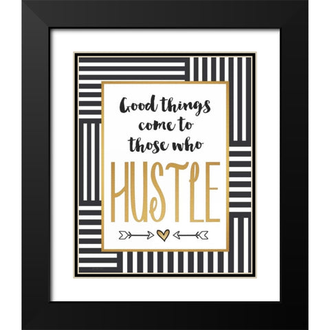 Hustle Black Modern Wood Framed Art Print with Double Matting by Moulton, Jo