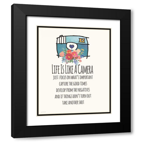 Life is Like a Camera Black Modern Wood Framed Art Print with Double Matting by Moulton, Jo