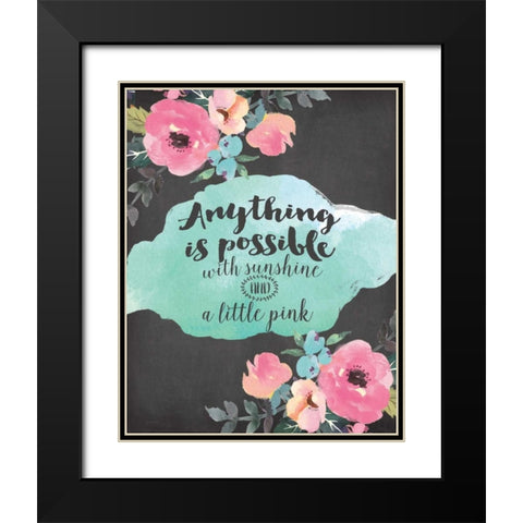 Anything is Possible Black Modern Wood Framed Art Print with Double Matting by Moulton, Jo