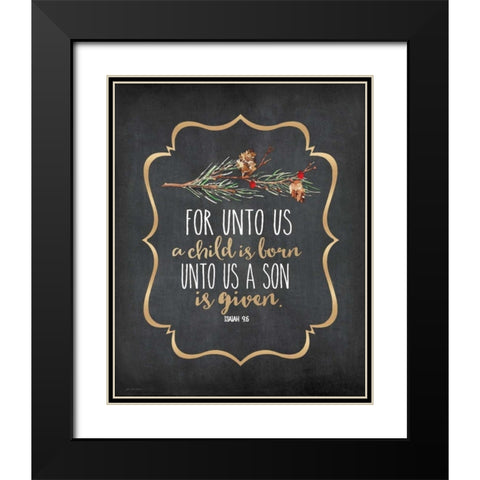 Unto Us Pine Bough Black Modern Wood Framed Art Print with Double Matting by Moulton, Jo