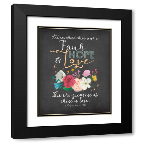 Faith, Hope and Love Black Modern Wood Framed Art Print with Double Matting by Moulton, Jo