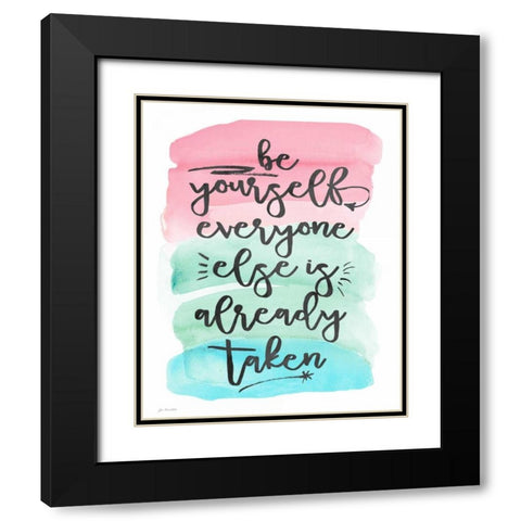 Be Yourself Black Modern Wood Framed Art Print with Double Matting by Moulton, Jo