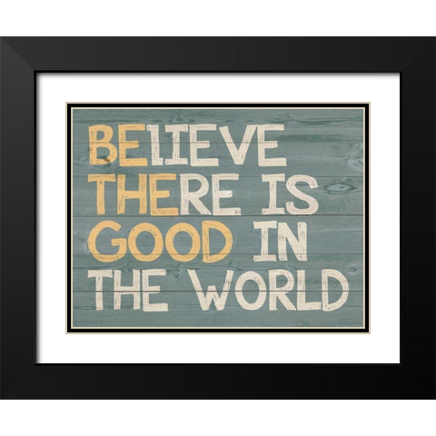 Be the Good Black Modern Wood Framed Art Print with Double Matting by Moulton, Jo
