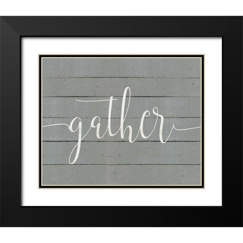 Rustic Gather Script Black Modern Wood Framed Art Print with Double Matting by Moulton, Jo