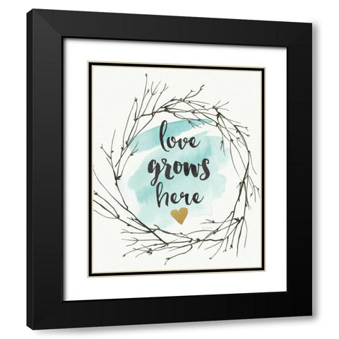 Love Grows Here Black Modern Wood Framed Art Print with Double Matting by Moulton, Jo