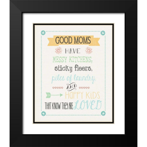 Good Moms Black Modern Wood Framed Art Print with Double Matting by Moulton, Jo