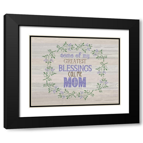 Moms Blessings Black Modern Wood Framed Art Print with Double Matting by Moulton, Jo